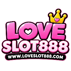 ทางเข้า LOVESLOT888 ลิงก์เข้าเล่นล่าสุด 2026